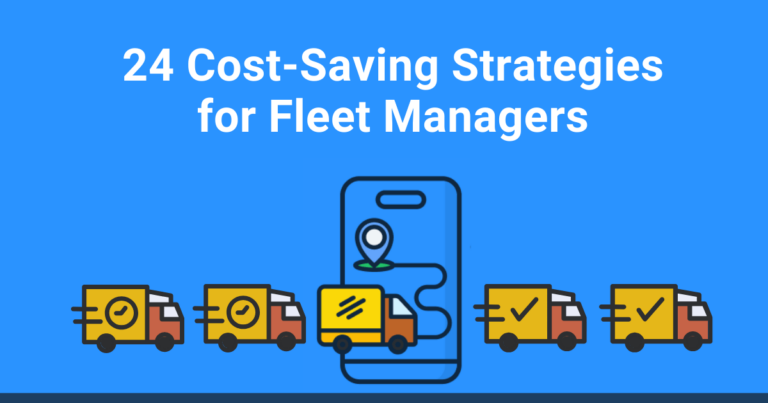 24 Cost-Saving Strategies for Fleet Managers