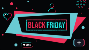 Black Friday and Cyber Monday 2024: TikTok Shop understood the assignment